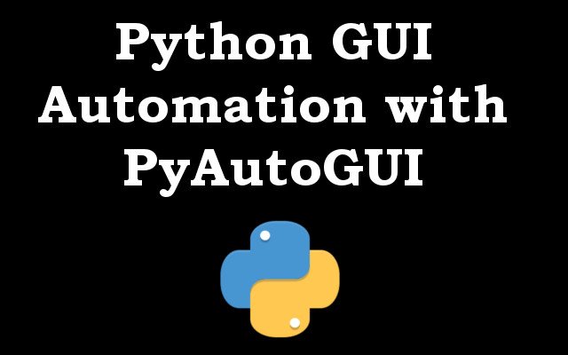 Python GUI Automation with PyAutoGUI Library
