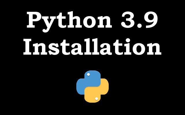 Install Python 3.9 In Windows
