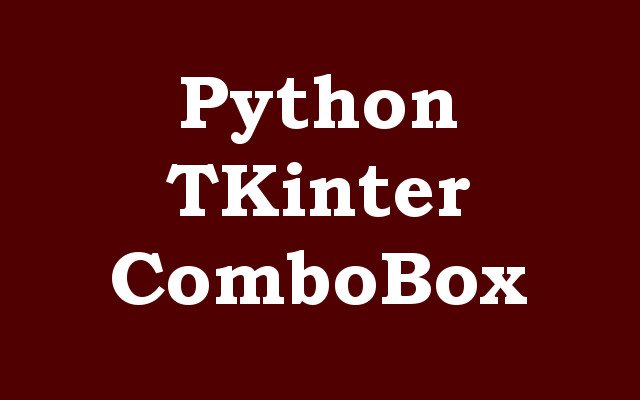 Python Tkinter Combobox