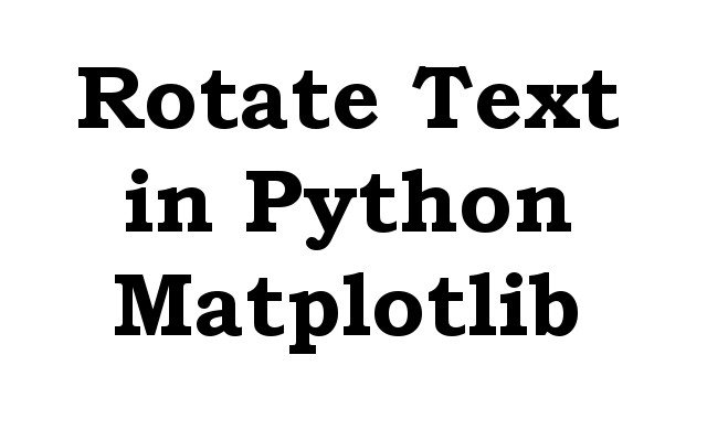 How to rotate text in Python Matplotlib