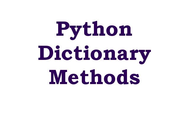 Python Dictionary Methods