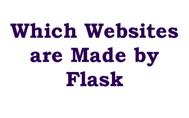 Which Websites are Made with Flask