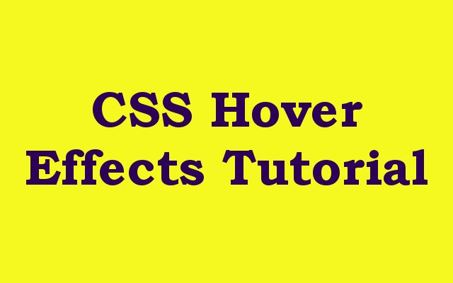 CSS Hover Effects Tutorial