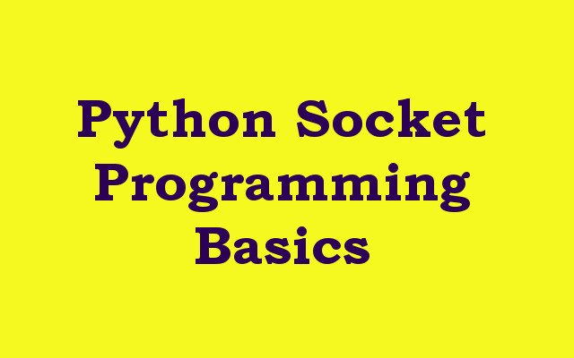 Learn Socket Programming in Python