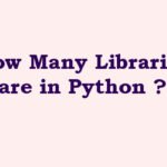 How Many Libraries are in Python ?