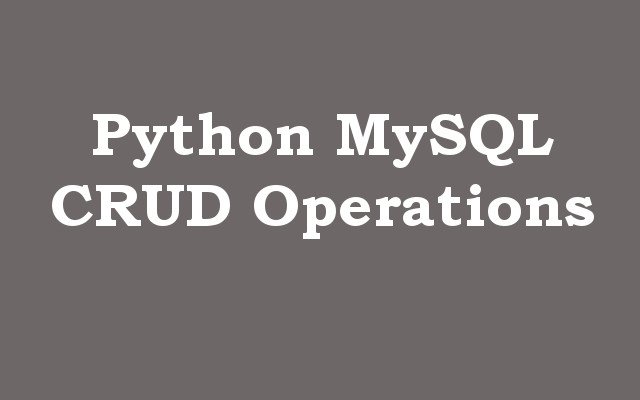 Python MySQL CRUD Operations