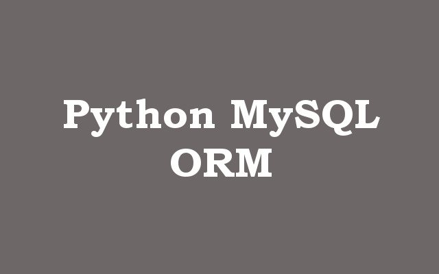 Python MySQL ORM