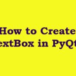 How to Create TextBox in PyQt6