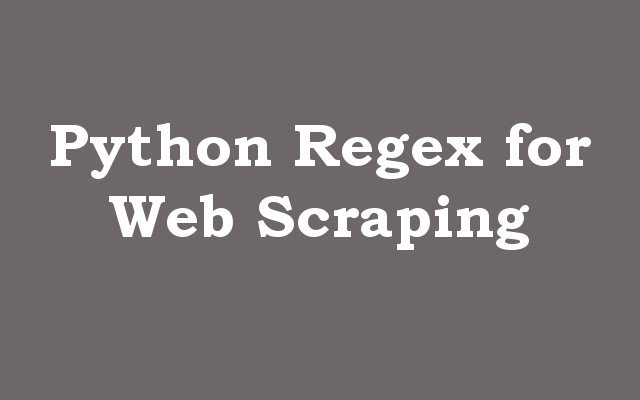 Python Regex for Web Scraping