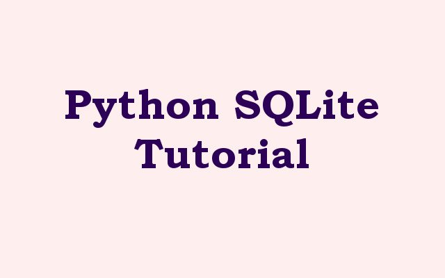 Python SQLite Tutorial